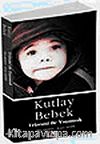 Kutlay Bebek - Trizomi İle Yaşamak