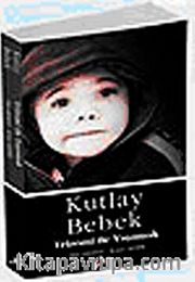Kutlay Bebek - Trizomi İle Yaşamak