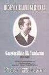 Gazetecilikte İlk Yazılarım (1888-1898)