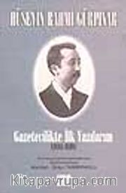 Gazetecilikte İlk Yazılarım (1888-1898)