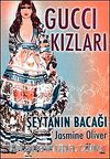 Gucci Kızları & Şeytanın Bacağı