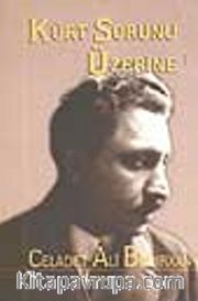 Kürt Sorunu Üzerine/De La Question Kurde