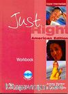 Just Right Upper-Intermediate Workbook +CD American Edition