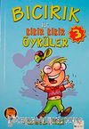 Ders Arası Kikiri 3/Bıcırık İle Kikir Kikir