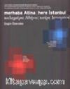 Merhaba Atina Here İstanbul ( Ciltli)