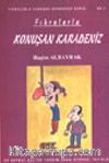 Fıkralarla Konuşan Karadeniz