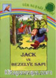 Jack ve Bezelye Sapı (Gökkuşağı Serisi)