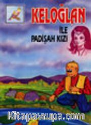 Keloğlan ile Padişah Kızı