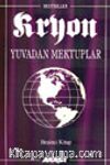 Kryon / Yuvadan Mektuplar / 5. Kitap