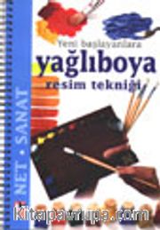 Yağlıboya Resim Tekniği<br />Yeni Başlayanlara