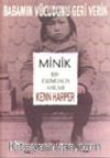 Babamın Vücudunu Geri Verin&Minik Bir Eskimonun Anıları