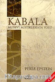 Kabala Musevi Mistiklerinin Yolu