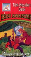 Eski Anahtar (Türk Masalları)