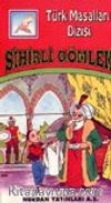 Sihirli Gömlek (Türk Masalları)