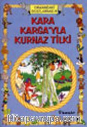 Kara Kargayla Kurnaz Tilki/ Hayvanlar Dünyası