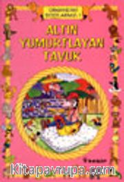 Altın Yumurtlayan Tavuk / Hayvanlar Dünyası