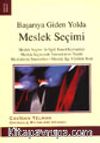 Başarıya Giden Yolda Meslek Seçimi