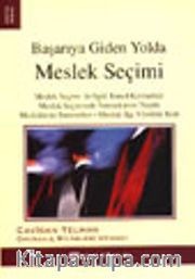 Başarıya Giden Yolda Meslek Seçimi
