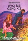 Avcı ile Genç Kız