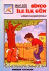 Sinco ile İlk Gün