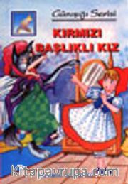Kırmızı Başlıklı Kız (Günışığı Serisi)