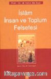 İslam İnsan ve Toplum Felsefesi