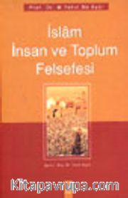 İslam İnsan ve Toplum Felsefesi