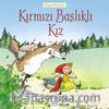 Kırmızı Başlıklı Kız
