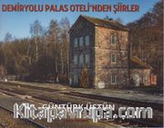 Demiryolu Palas Oteli'nden Şiirler