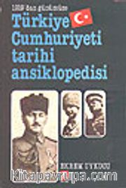 Türkiye Cumhuriyeti Tarihi Ansiklopedisi/ 1919'dan Günümüze