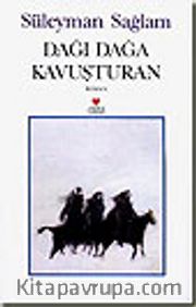 Dağı Dağa Kavuşturan