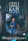 Gizli Kapı 1 / Karabasan Ormanı