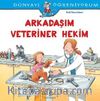 Arkadaşım Veteriner Hekim