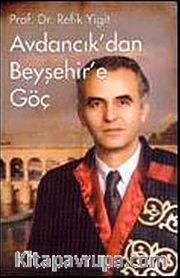 Avdancık'dan Beyşehir'e Göç