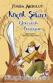 Küçük Şifacı <br /> Yolculuk Başlıyor