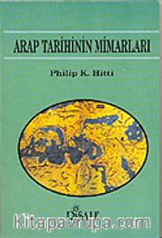 Arap Tarihinin Mimarları