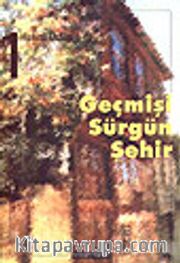 Geçmişi Sürgün Şehir