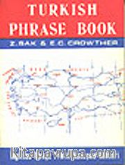 Turkish Phrase Book/ İngilizce Türkçe Pratik Konuşma Rehberi