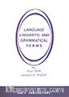 Dil Dilbilim ve Dilbilgisi Terimleri Sözlüğü/ Language Linguistic And Grammatical Terms