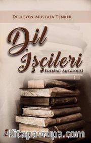 Dil İşçileri <br /> Edebiyat Antolojisi