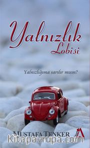 Yalnızlık Lobisi