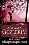 Ağlama Gözlerim & İthal Gelin