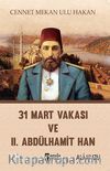 31 Mart Vakası ve II. Abdülhamid