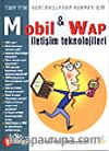 Mobil & Wap İletişim Teknolojileri & 7'den 77'ye Yeni Başlayan Herkes İçin