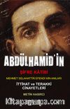 Abdülhamid’in Şifre Katibi Mehmet Selahaddin Efendi’nin Anıları & İttihat Terakki Cinayetleri