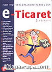 e - Ticaret Rehberi <br /> 7'den 77'ye Yeni Başlayan Herkes İçin