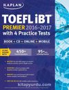 Kaplan TOEFL iBT Premier with 4 Practice Tests: Book + CD + Online + Mobile