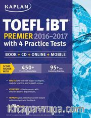 Kaplan TOEFL iBT Premier with 4 Practice Tests: Book + CD + Online + Mobile