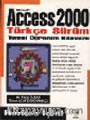 Access 2000 Türkçe Sürüm Temel Öğr. Kıl.