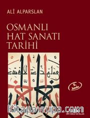 Osmanlı Hat Sanatı Tarihi
